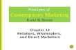Chapter 14 Retailers, Wholesalers, and Direct Marketers Principles of Contemporary Marketing Kurtz & Boone.