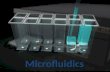 © Cambridge University Press 2010 Microfluidics. Microfluidics is the science of designing, manufacturing, and formulating devices and processes that.