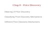Chap 8 - Price Discovery Meaning of Price Discovery Classifying Price Discovery Mechanisms Different Price Discovery Mechanisms.