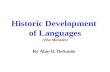 Historic Development of Languages (The Monster) By Alan D. DeSantis.