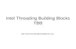 Intel Threading Building Blocks TBB .
