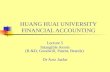 HUANG HUAI UNIVERSITY FINANCIAL ACCOUNTING Lecture 5 Intangible Assets (R &D, Goodwill, Patent, Brands) Dr Aziz Jaafar.