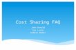 Cost Sharing FAQ John Hanold Sue Lavan Debbie Meder.