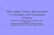 The Labor Union Movement in Canada and Canadian Unions Education Department of the Canadian Labour Congress; Winnipeg General Strike-Canadian Archives;