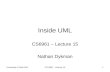 University of Utah SoCCS 6961 - Lecture 151 Inside UML CS6961 – Lecture 15 Nathan Dykman.