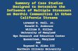 Summary of Case Studies Designed to Determine the Influence of Multiple Stressors on Benthic Communities in Urban California Streams Lenwood W. Hall, Jr.