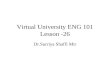 Virtual University ENG 101 Lesson -26 Dr.Surriya Shaffi Mir.