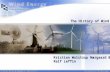 The History of Wind Energy Kristian Wolstrup Nørgaard & Ralf Leffin.
