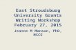 East Stroudsburg University Grants Writing Workshop February 27, 2015 Jeanne M Manson, PhD, MSCE.