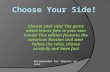 Choose your side! The game which leaves fate in your own hands! This edition features the notorious Russian civil war! Follow the rules, choose carefully.