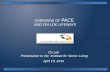 OVERVIEW OF PACE AND ON LOK LIFEWAYS On Lok Presentation to the Institute for Senior Living April 13, 2012.
