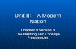 Unit III – A Modern Nation Chapter 9 Section 3 The Harding and Coolidge Presidencies.