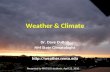Weather & Climate Dr. Dave DuBois NM State Climatologist  Presented to PHYS110 students, April 22, 2010.
