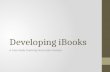 Developing iBooks A Case Study Teaching Gram-stain Analysis.