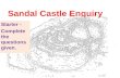 Sandal Castle Enquiry Starter - Complete the questions given.