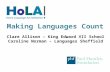 Making Languages Count Clare Allison – King Edward VII School Caroline Norman – Languages Sheffield.
