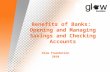 Benefits of Banks: Opening and Managing Savings and Checking Accounts Glow Foundation 2010