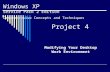 Project 4 Modifying Your Desktop Work Environment Windows XP Service Pack 2 Edition Comprehensive Concepts and Techniques.