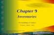 Chapter 9 Inventories Accounting, 21 st Edition Warren Reeve Fess PowerPoint Presentation by Douglas Cloud Professor Emeritus of Accounting Pepperdine.