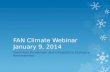 FAN Climate Webinar January 9, 2014 Fossil Fuel Divestment and Competitive Ecological Reinvestment.