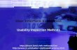 User Interface Evaluation Usability Inspection Methods  zzj/UsabilityHome.html.