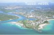 About Tweed Heads Tweed Heads is located at the mouth of the Tweed River. The twin towns; Coolangatta and Tweed Heads share a main street that straddles.