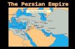 The Persian Empire. Cyrus the Great 580 – 529 B. C. E.  A tolerant ruler  he allowed different cultures within his empire to keep their own institutions.