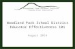 Woodland Park School District Educator Effectiveness 101 August 2014.