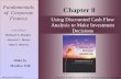 9- 1 Fundamentals of Corporate Finance Sixth Edition Richard A. Brealey Stewart C. Myers Alan J. Marcus Slides by Matthew Will Chapter 8 McGraw Hill/Irwin.