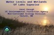 Water Levels and Wetlands Of Lake Superior Janet Keough US Environmental Protection Agency Mid-Continent Ecology Division Duluth, MN.