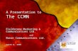 A Presentation to The CCMN Fieldstone Marketing & Communications Ltd. and Baron Communications Ltd. April 6, 1999 Fieldstone Marketing & Communications.