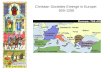 Christian Societies Emerge in Europe: 600-1200.