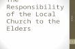 The Responsibility of the Local Church to the Elders 5/12/2015 1.