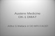 Austere Medicine OK-1 DMAT Arthur G Wallace Jr DO MPH FACEP.