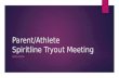 Parent/Athlete Spiritline Tryout Meeting 2015-2016.