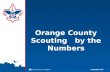 1 Orange County Scouting by the Numbers. How Many Pounds of Food Were Collected During the 2010 Scouting for Food Campaign? 364,307 Pounds.