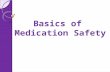Basics of Medication Safety. Welcome and Introductions 2.