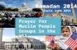 Prayer for Muslim People Groups in the USA Presented by: Brian Considine Ethnic Embrace USA.