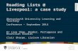 Across the Universe Do You Want to Know a Secret Reading Lists @ Liverpool Iaunched in Sept 2013 1,700 lists at the outset Mostly imported from our.