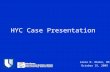 HYC Case Presentation Lance N. Okeke, MD October 15, 2009.