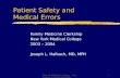 New York Medical College Department of Family Medicine1 Patient Safety and Medical Errors Family Medicine Clerkship New York Medical College 2003 – 2004.