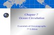 Chapter 7 Ocean Circulation Essentials of Oceanography 7 th Edition.