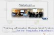 Training information Management System ……for the Regulated Industries !! Nichelon5 CMS.