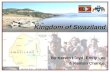 Kingdom of Swaziland By Kervin Lloyd, Emily Lee & Kenton Chance.