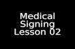 Medical Signing Lesson 02. Facial expression: "Are you…?"