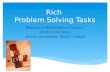 Rich Problem Solving Tasks Wisconsin Mathematics Council 2014 Conference Valorie Zonnefeld, Dordt College.