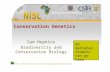 Available at  Conservation Genetics Sam Hopkins Biodiversity and Conservation Biology An Optional.