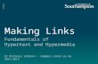 Making Links Fundamentals of Hypertext and Hypermedia Dr Nicholas Gibbins - nmg@ecs.soton.ac.uk 2012-2013.
