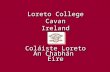 Loreto College Cavan Ireland Coláiste Loreto An Chabhán Éire.