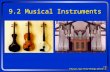 9.2 Musical Instruments. New Ideas for today Sound and waves Pitch String and wind instruments.